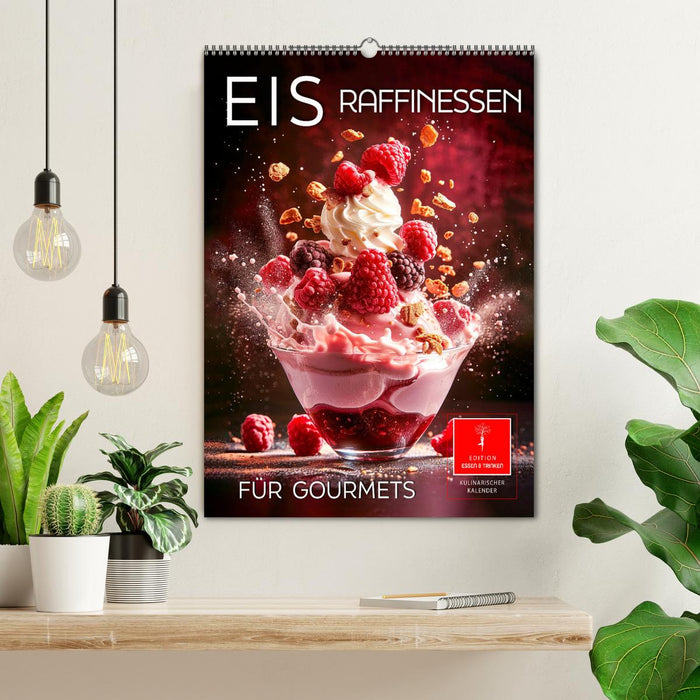 Eis - Raffinessen für Gourmets (CALVENDO Wandkalender 2027)