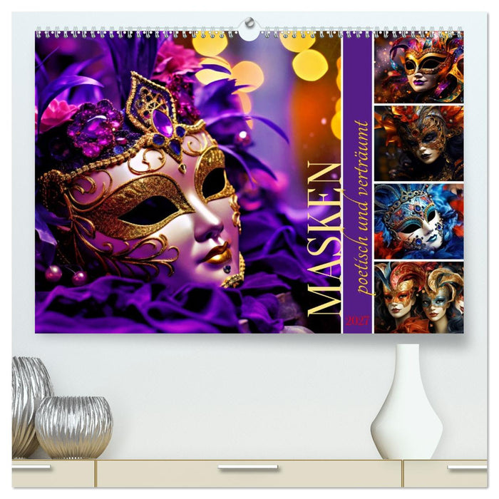 MASKEN - poetisch und verträumt (CALVENDO Premium Wandkalender 2027)