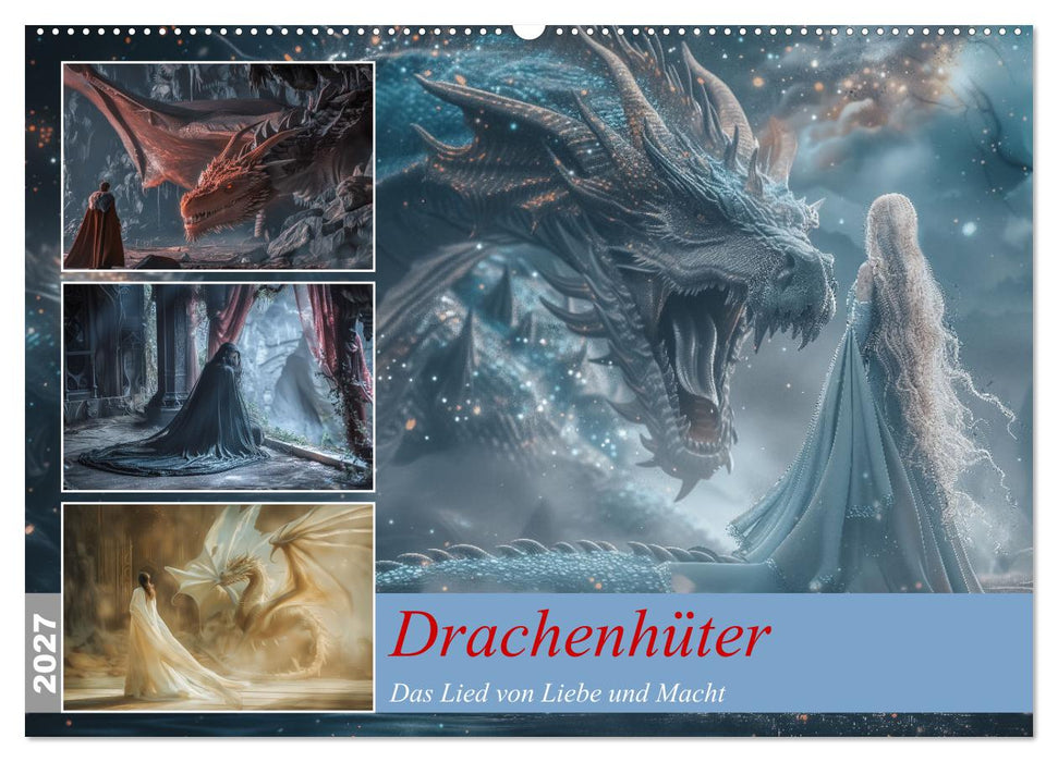Drachenhüter (CALVENDO Wandkalender 2027)