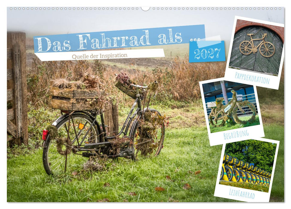 Das Fahrrad als... (CALVENDO Wandkalender 2027)