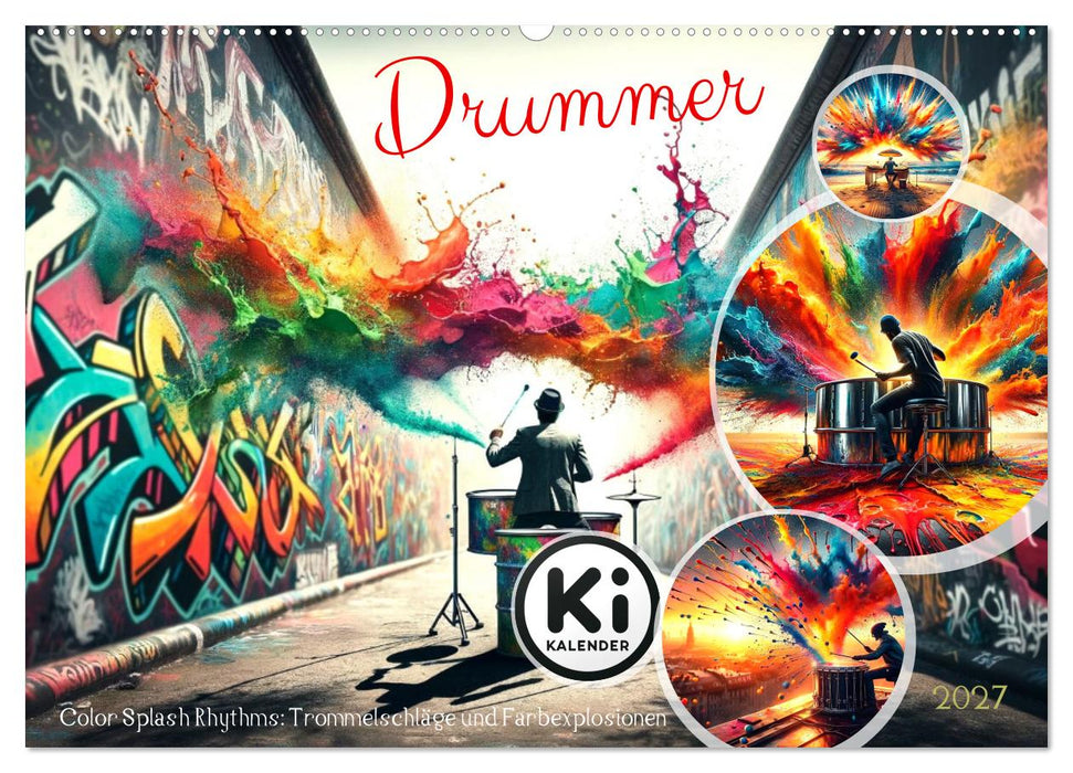 Drummer - Color Splash Rhythms: Trommelschläge und Farbexplosionen (CALVENDO Wandkalender 2027)
