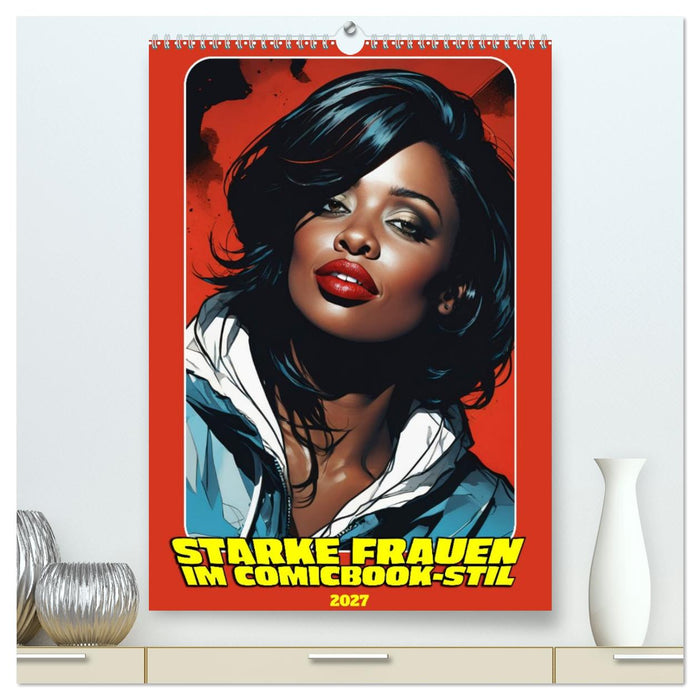 Starke Frauen im Comicbook-Stil (CALVENDO Premium Wandkalender 2027)