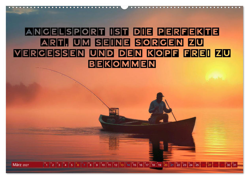 Angeln - Impressionen mit coolen Sprüchen (CALVENDO Premium Wandkalender 2027)