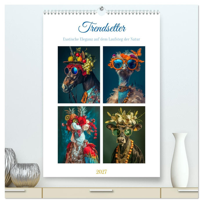 Trendsetter (CALVENDO Premium Wandkalender 2027)