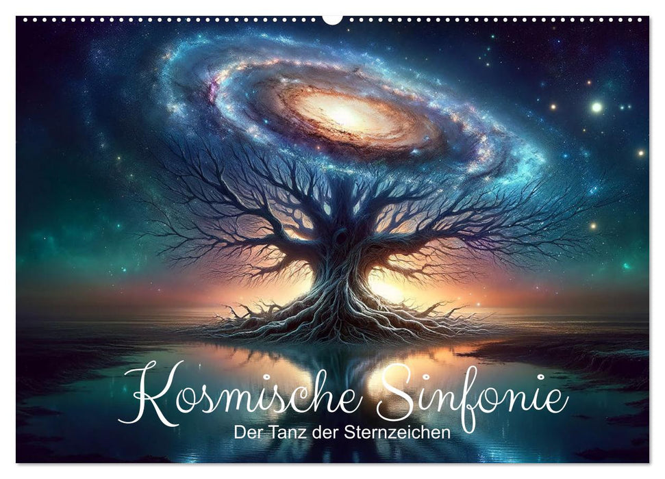 Kosmische Sinfonie: Der Tanz der Sternzeichen (CALVENDO Wandkalender 2027)
