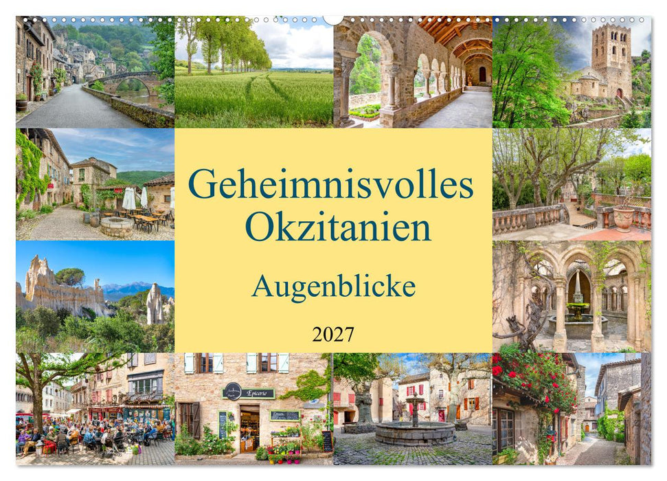 Geheimnisvolles Okzitanien. Augenblicke (CALVENDO Wandkalender 2027)