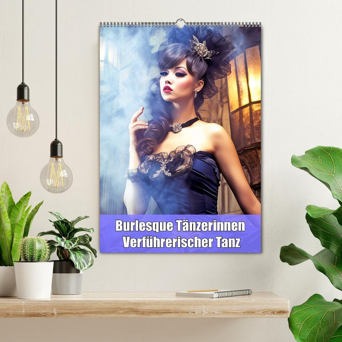 Burlesque Tänzerinnen - Verführerischer Tanz (CALVENDO Wandkalender 2027)