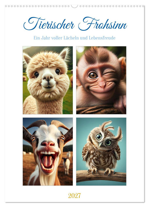 Tierischer Frohsinn - Ein Jahr voller Lächeln und Lebensfreude (CALVENDO Wandkalender 2027)