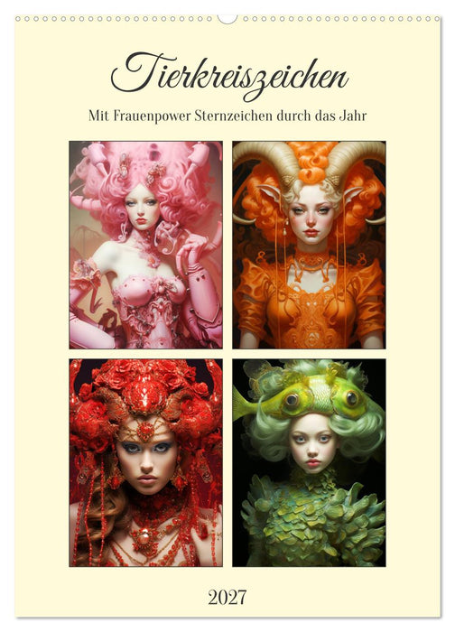 Tierkreiszeichen. Mit Frauenpower Sternzeichen durch das Jahr (CALVENDO Wandkalender 2027)