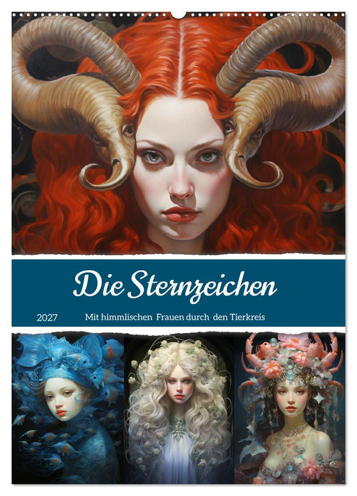 Sternzeichen. Mit himmlischen Frauen durch den Tierkreis (CALVENDO Wandkalender 2027)