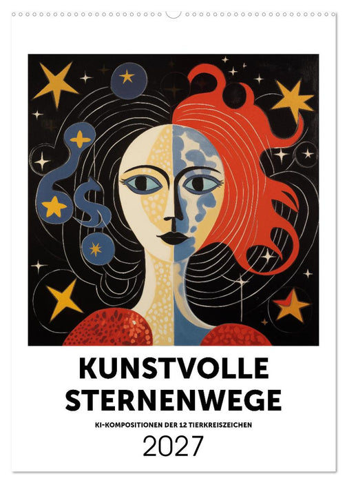 Kunstvolle Sternenwege: KI-Kompositionen der 12 Tierkreiszeichen (CALVENDO Wandkalender 2027)