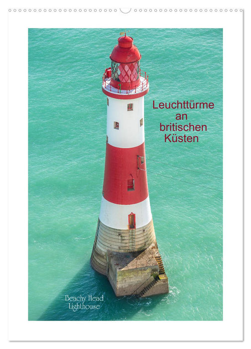 Leuchttürme an britischen Küsten (CALVENDO Wandkalender 2027)