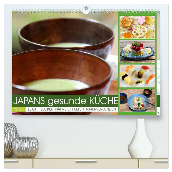 Japans gesunde Küche (CALVENDO Premium Wandkalender 2027)