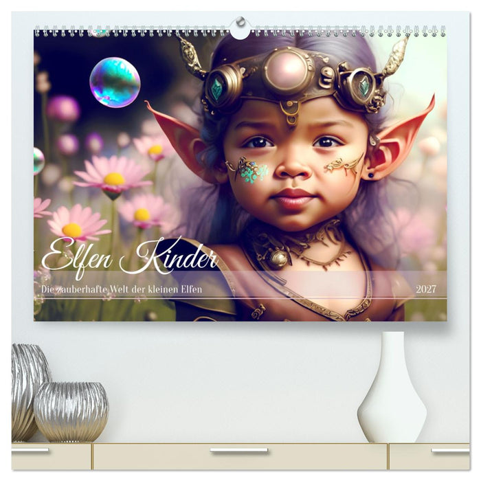 Elfen Kinder - Die zauberhafte Welt der kleinen Elfen (CALVENDO Premium Wandkalender 2027)