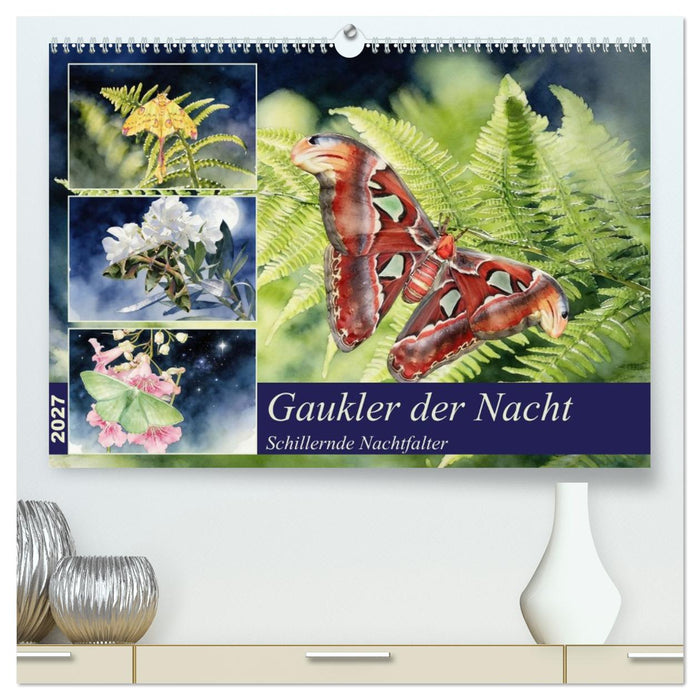 Gaukler der Nacht - Schillernde Nachtfalter (CALVENDO Premium Wandkalender 2027)