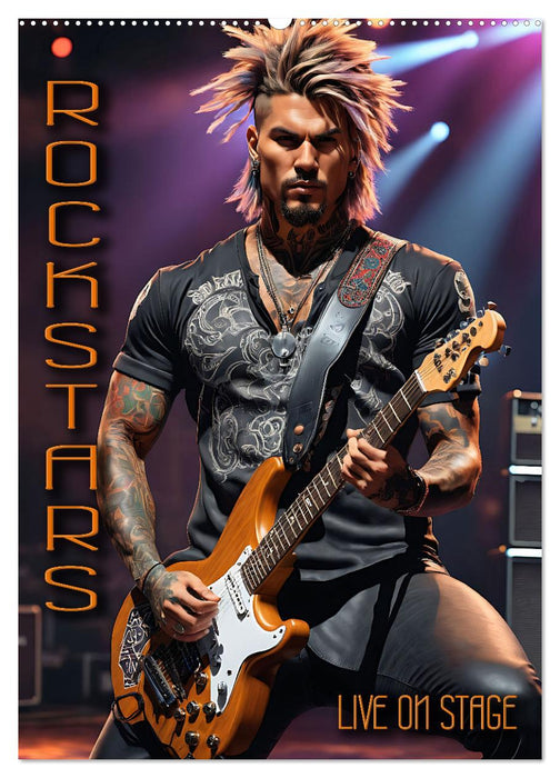Rockstars - Live on Stage (CALVENDO Wandkalender 2027)