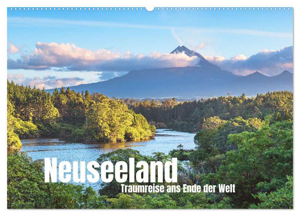 Neuseeland - Traumreise ans Ende der Welt (CALVENDO Wandkalender 2027)