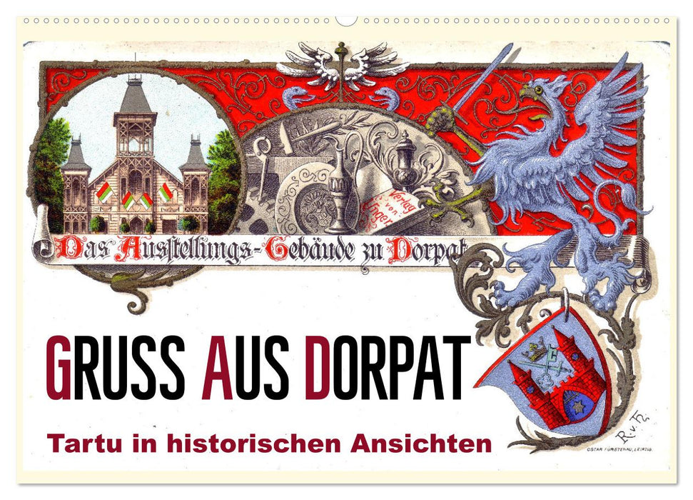 Gruss aus Dorpat - Tartu in historischen Ansichten (CALVENDO Wandkalender 2027)
