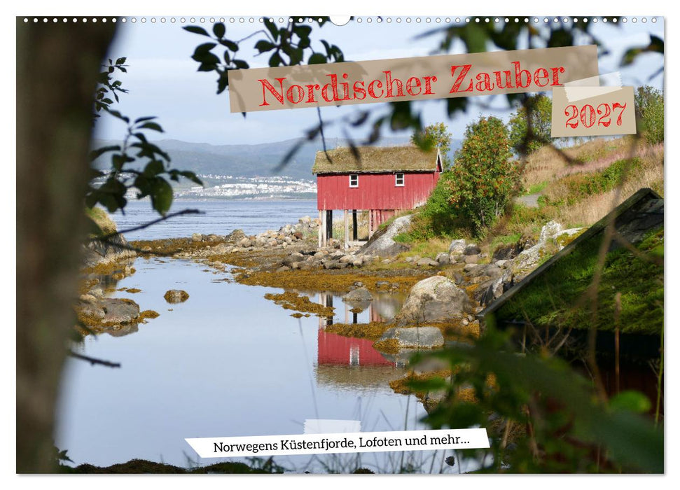 Nordischer Zauber (CALVENDO Wandkalender 2027)