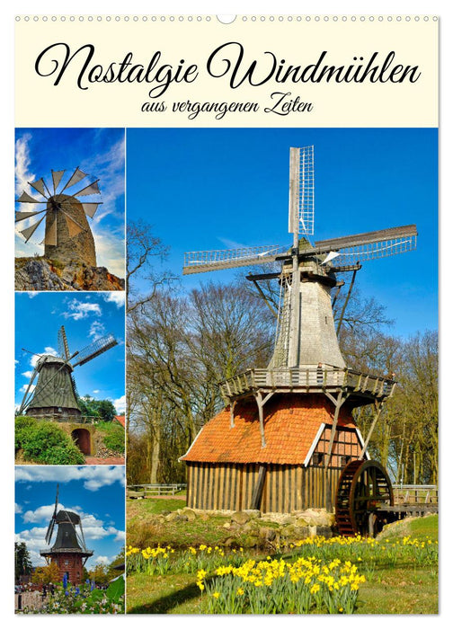 Nostalgie Windmühlen (CALVENDO Wandkalender 2027)
