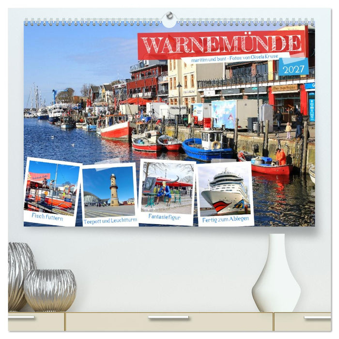 Warnemünde - maritim und bunt (CALVENDO Premium Wandkalender 2027)