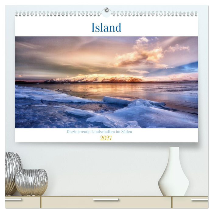 Island - faszinierende Landschaften im Süden (CALVENDO Premium Wandkalender 2027)
