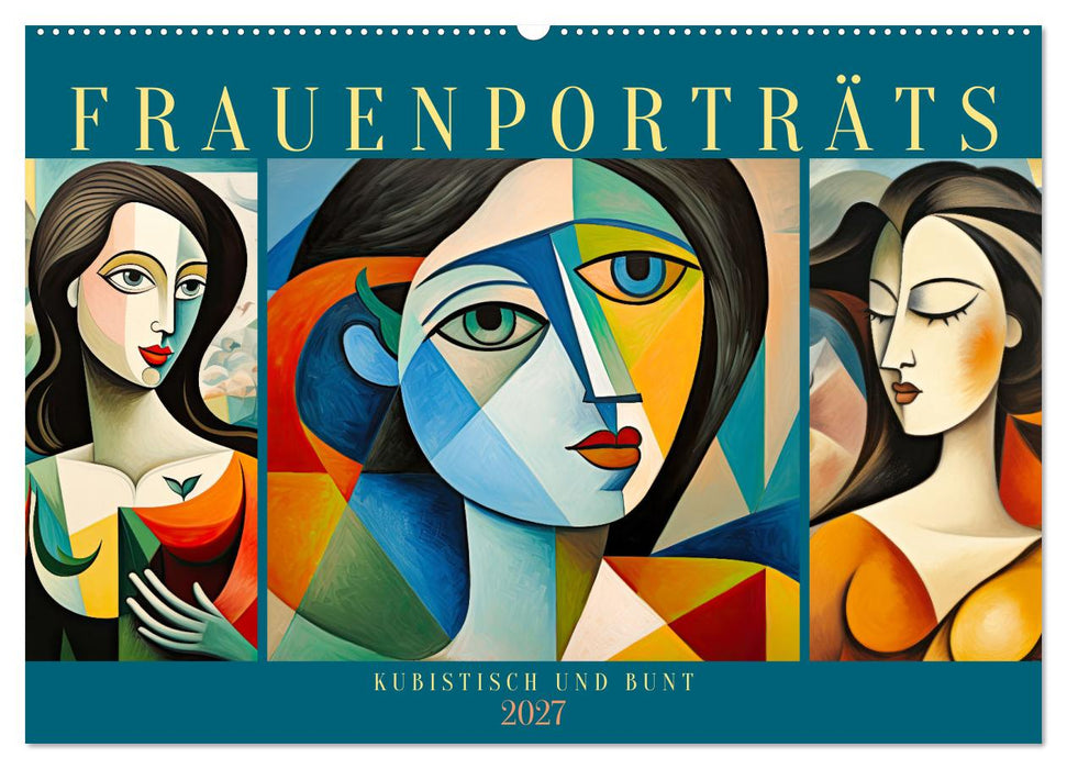 Frauenporträts, kubistisch und bunt (CALVENDO Wandkalender 2027)