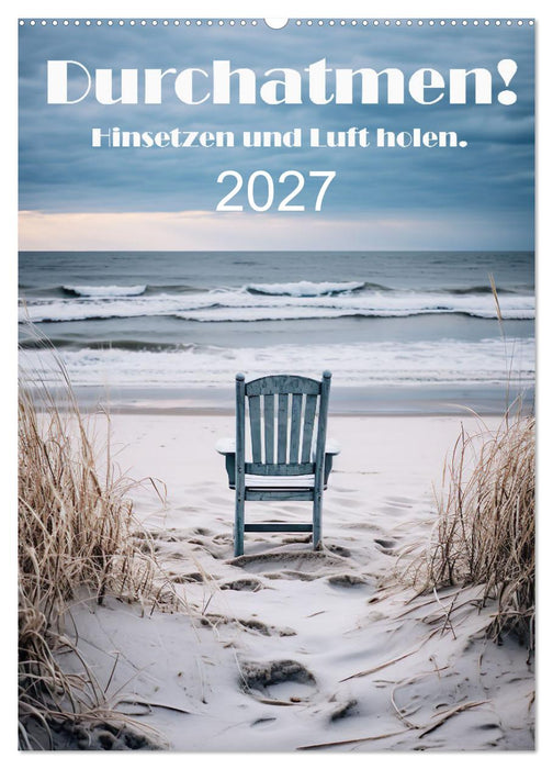 Durchatmen! (CALVENDO Wandkalender 2027)