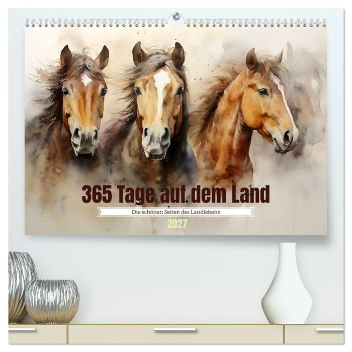 365 Tage auf dem Land (CALVENDO Premium Wandkalender 2027)