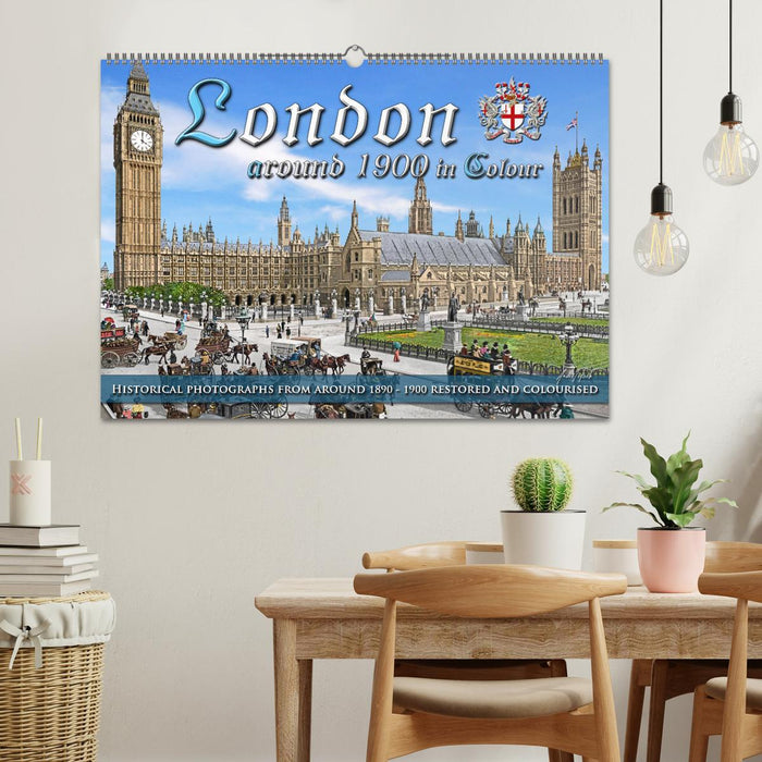 London around 1890-1900 - photos restored and colourised (CALVENDO Monthly Calendar 2027)