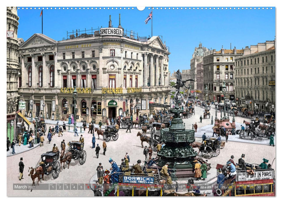 London around 1890-1900 - photos restored and colourised (CALVENDO Monthly Calendar 2027)