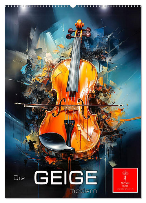 Die Geige modern (CALVENDO Wandkalender 2027)