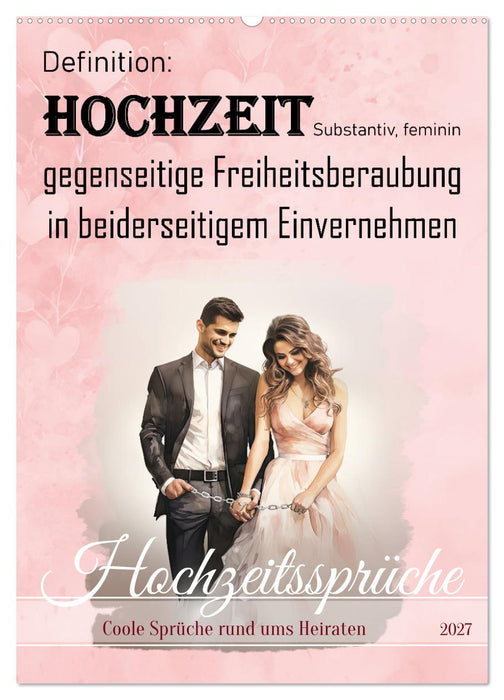 Hochzeitssprüche (CALVENDO Wandkalender 2027)