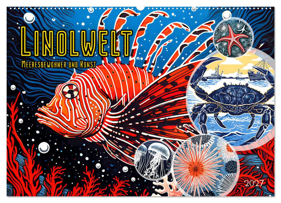 Linolwelt - Meeresbewohner und Kunst (CALVENDO Wandkalender 2027)