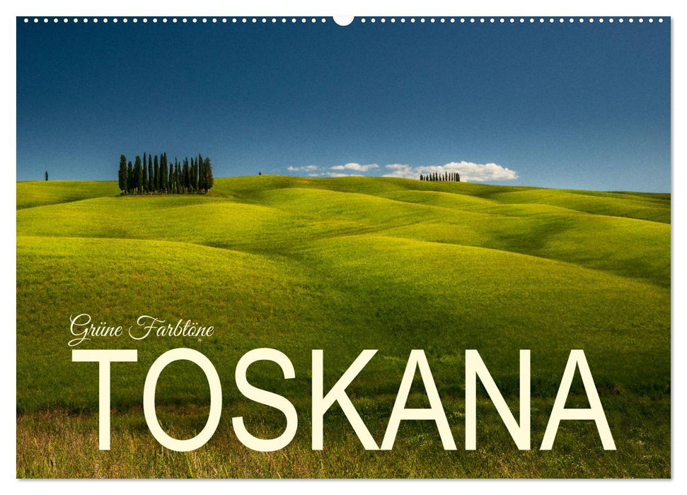 Grüne Farbtöne Toskana (CALVENDO Wandkalender 2027)