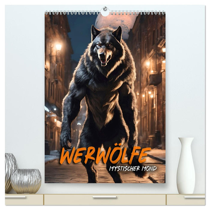 Werwölfe - mystischer Mond (CALVENDO Premium Wandkalender 2027)