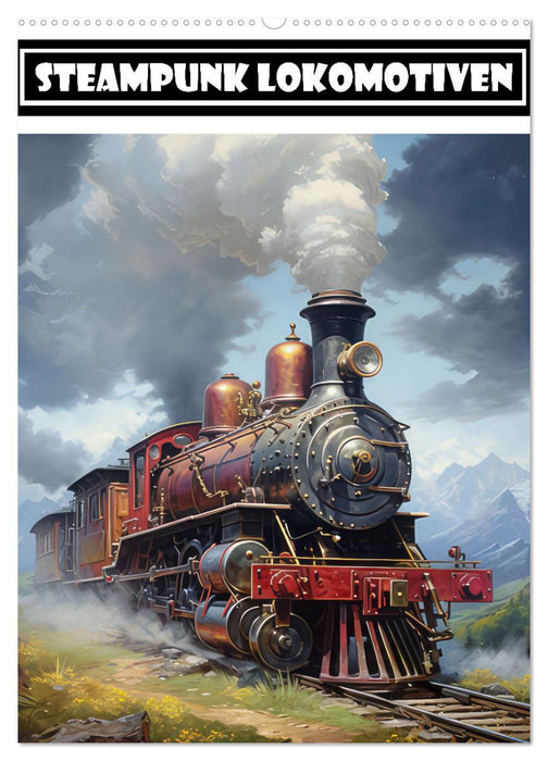 Steampunk Lokomotiven (CALVENDO Wandkalender 2027)