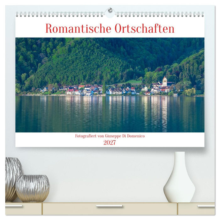 Romantische Ortschaften (CALVENDO Premium Wandkalender 2027)