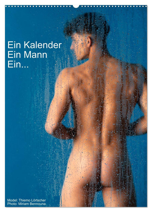 Ein Kalender, ein Mann, ein... (CALVENDO Wandkalender 2027)