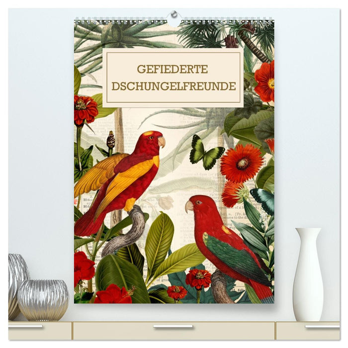 Gefiederte Dschungelfreunde (CALVENDO Premium Wandkalender 2027)