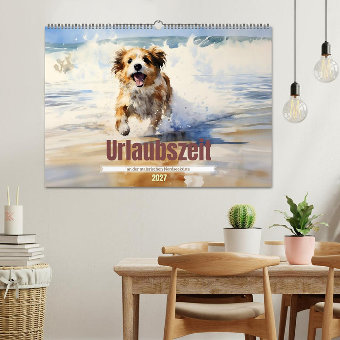 Urlaubszeit an der malerischen Nordseeküste (CALVENDO Wandkalender 2027)