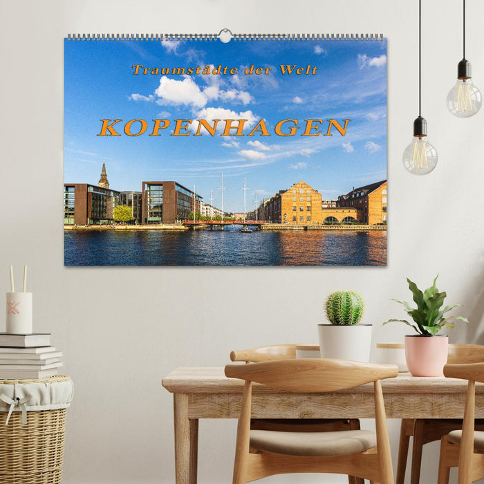 Kopenhagen - Traumstädte der Welt (CALVENDO Wandkalender 2027)