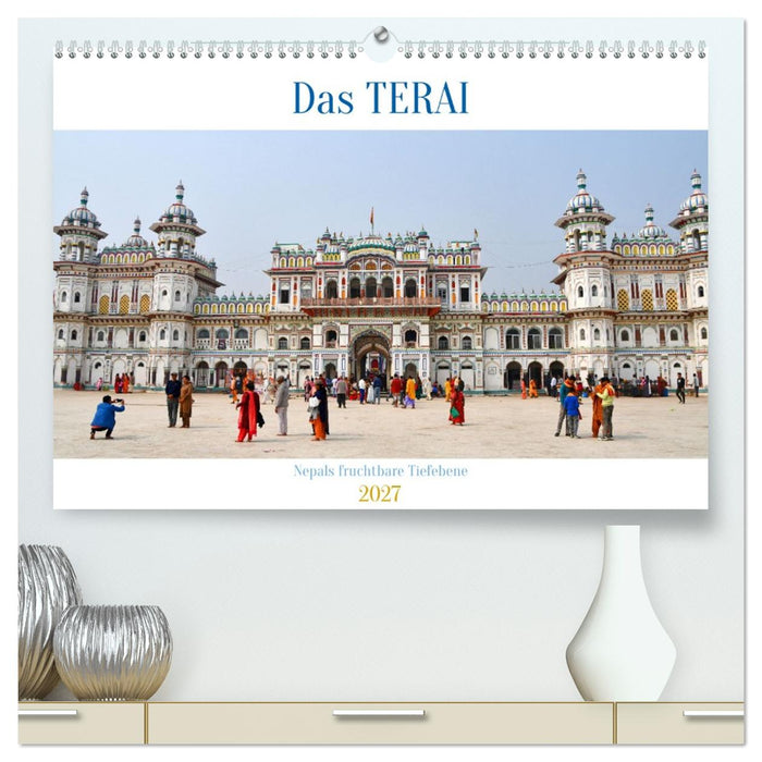 Das TERAI, Nepals fruchtbare Tiefebene (CALVENDO Premium Wandkalender 2027)
