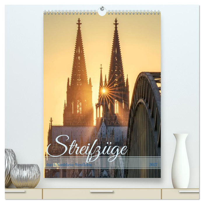 Streifzüge durch Nordrhein-Westfalen (CALVENDO Premium Wandkalender 2027)