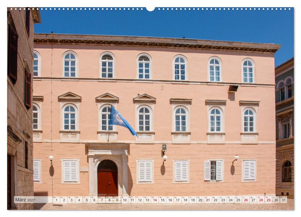 Zadar - Römische Metropole in Kroatien (CALVENDO Wandkalender 2027)
