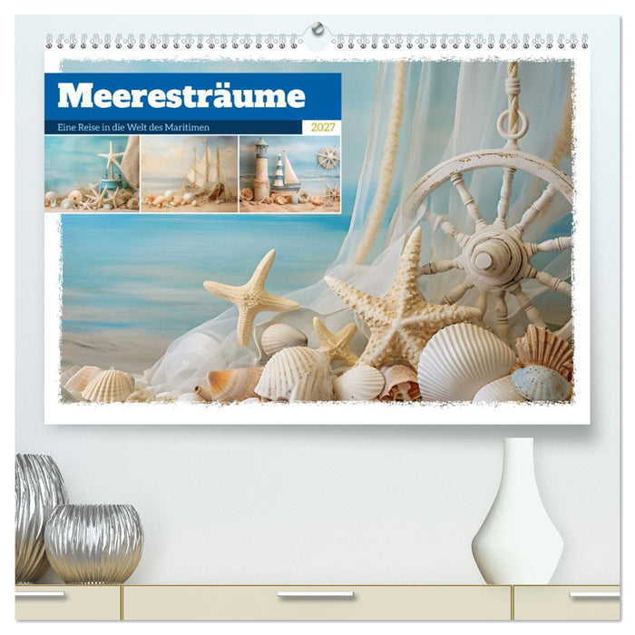 Meeresträume (CALVENDO Premium Wandkalender 2027)