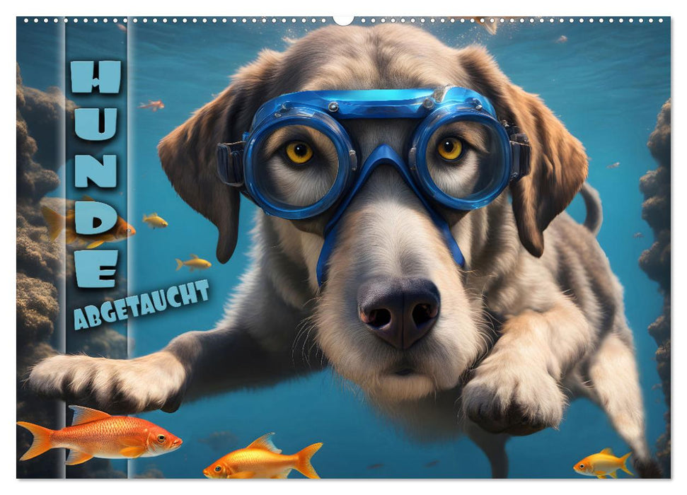 Hunde abgetaucht (CALVENDO Wandkalender 2027)