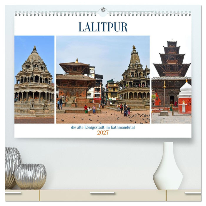 LALITPUR, die alte Königsstadt (CALVENDO Premium Wandkalender 2027)