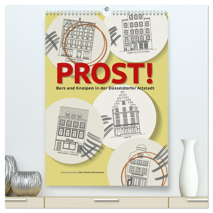 PROST! Bars und Kneipen in der Düsseldorfer Altstadt (CALVENDO Premium Wandkalender 2027)