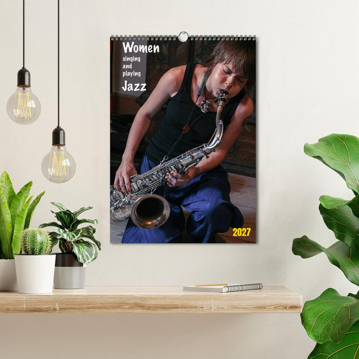 Women singing and playing Jazz (CALVENDO Wandkalender 2027)